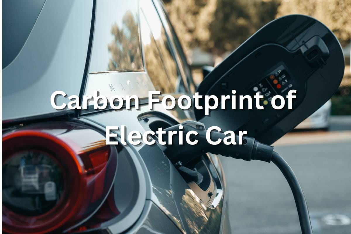 You are currently viewing Carbon footprint of electric cars